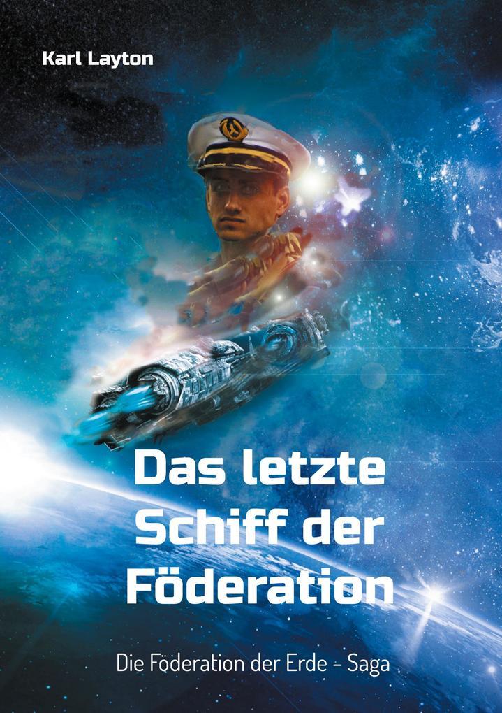 Das letzte Schiff der Föderation