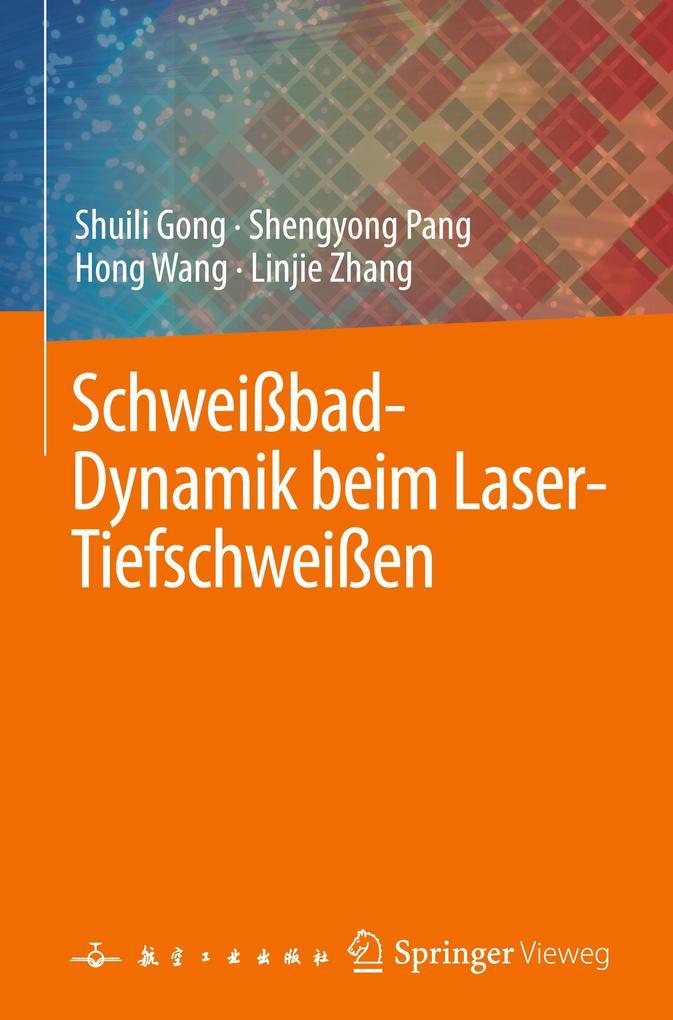 Schweißbad-Dynamik beim Laser-Tiefschweißen