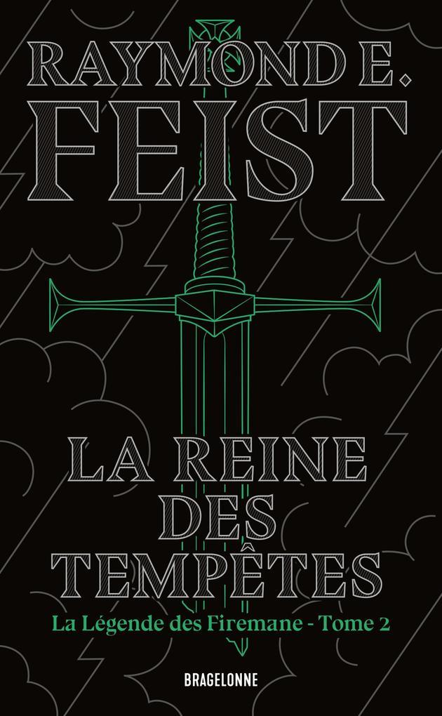 La Légende des Firemane, T2 : La Reine des tempêtes