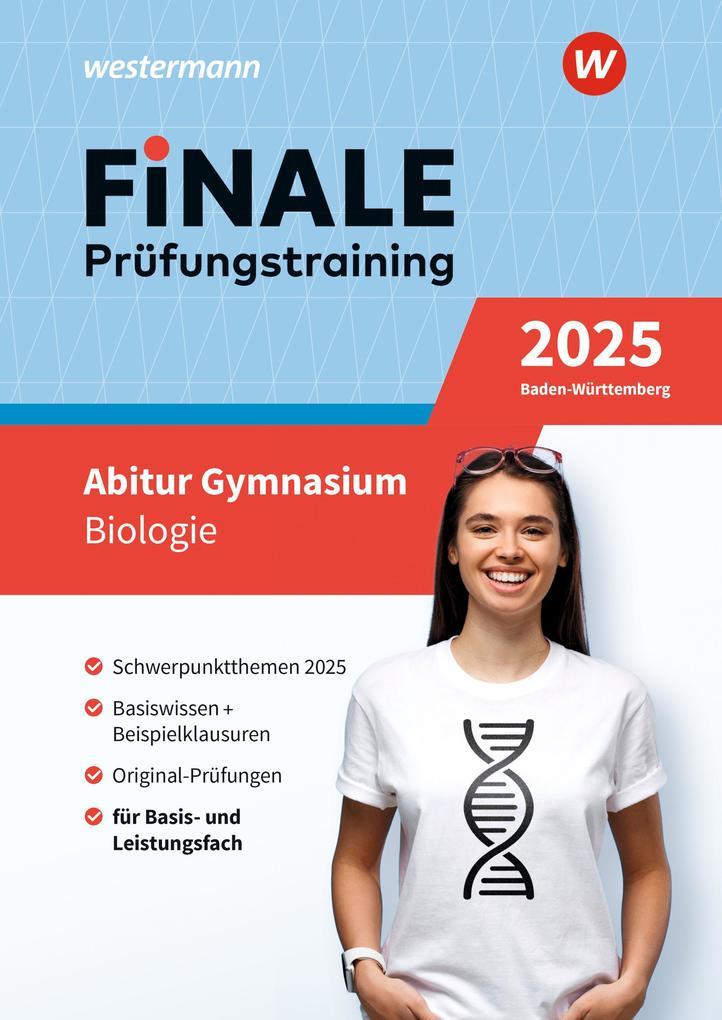 FiNALE Prüfungstraining Abitur Baden-Württemberg. Biologie 2025