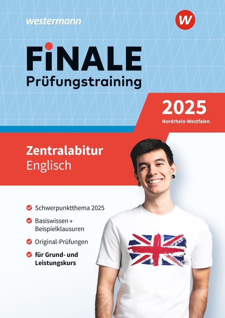 FiNALE Prüfungstraining Zentralabitur Nordrhein-Westfalen. Englisch 2025