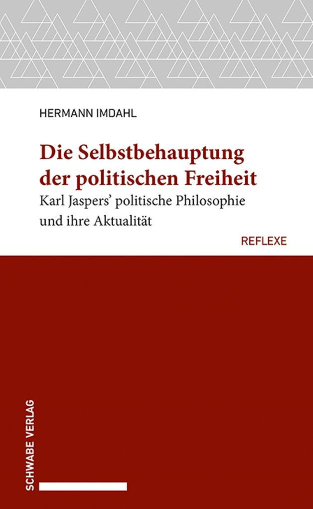 Die Selbstbehauptung der politischen Freiheit