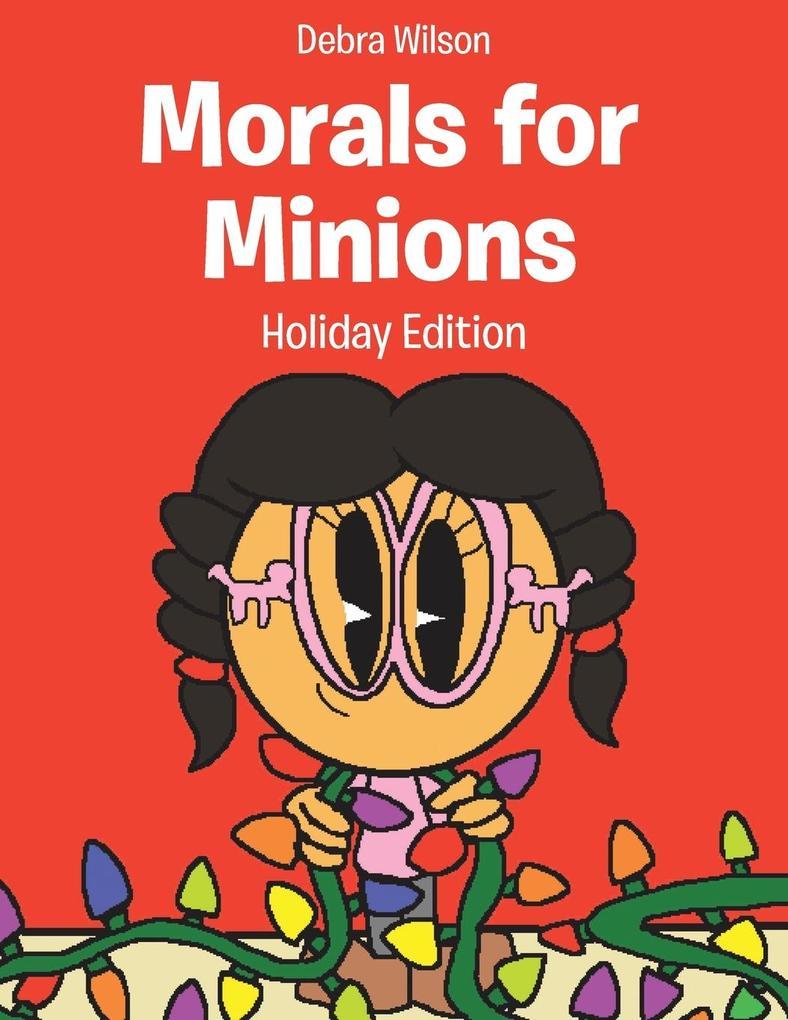 Morals for Minions