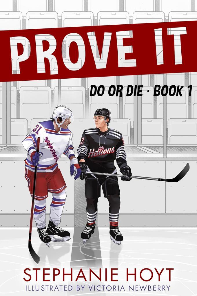 Prove It (Do or Die, #1)