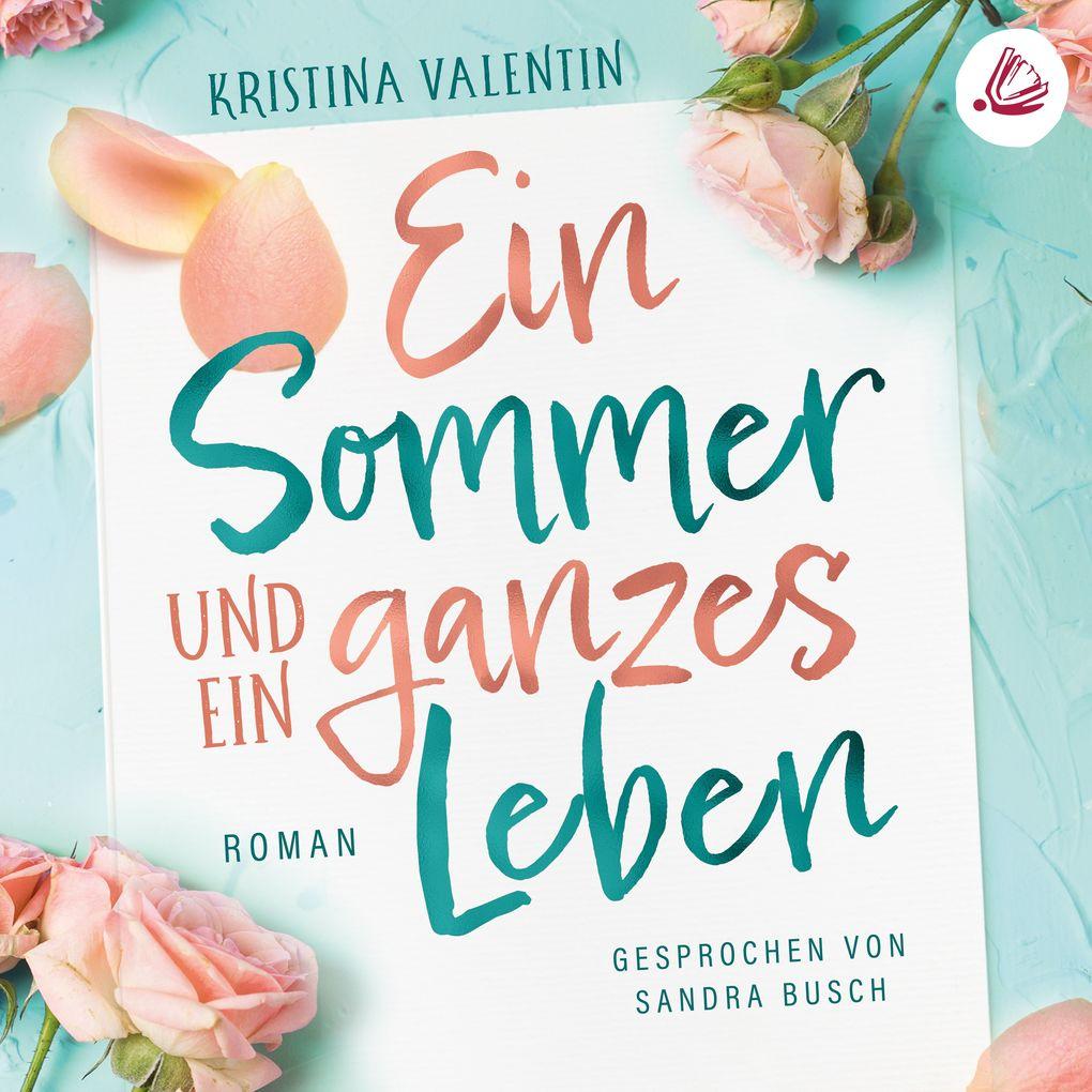 Ein Sommer und ein ganzes Leben