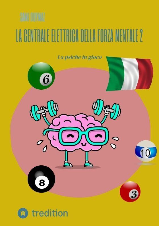 La centrale elettrica della forza mentale: parte II