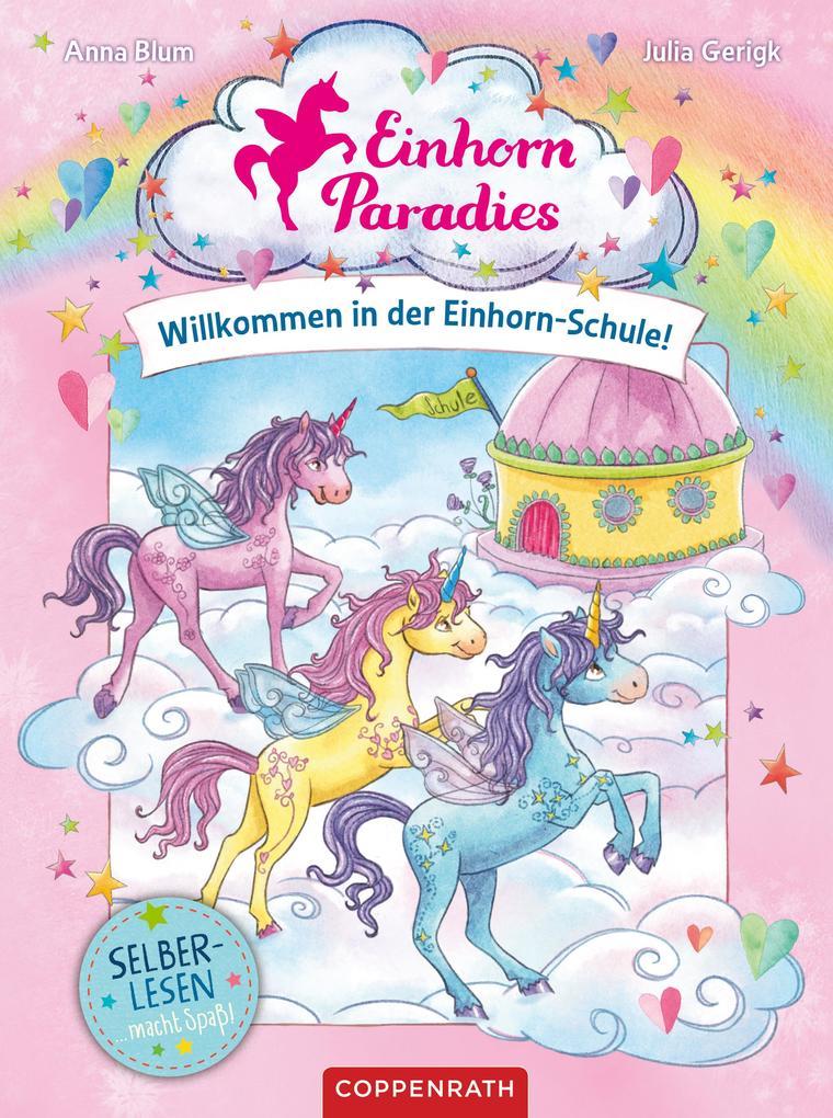 Einhorn-Paradies (Leseanfänger, Bd. 1)