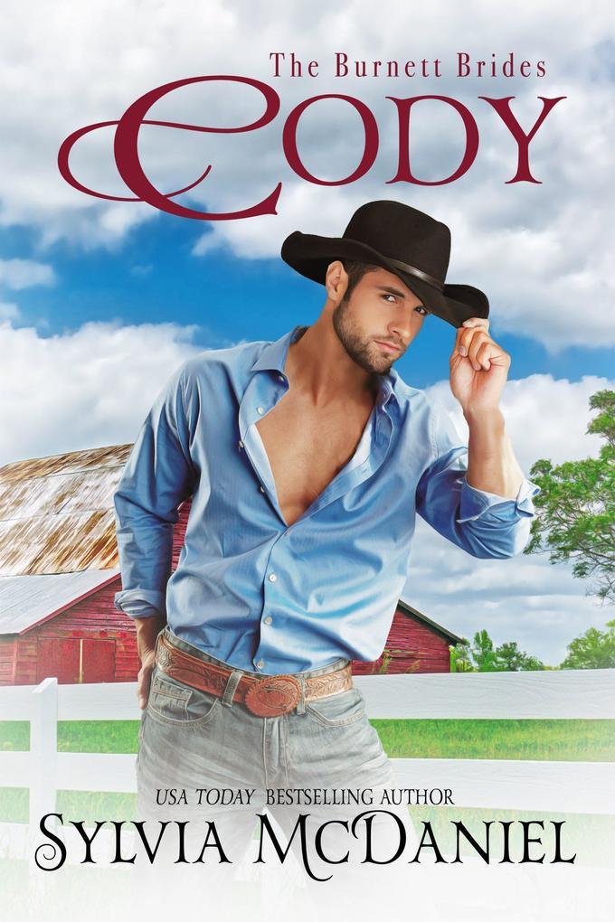 Cody: Billionaire Contemporary Western Romance (The Burnett Brides, #13)