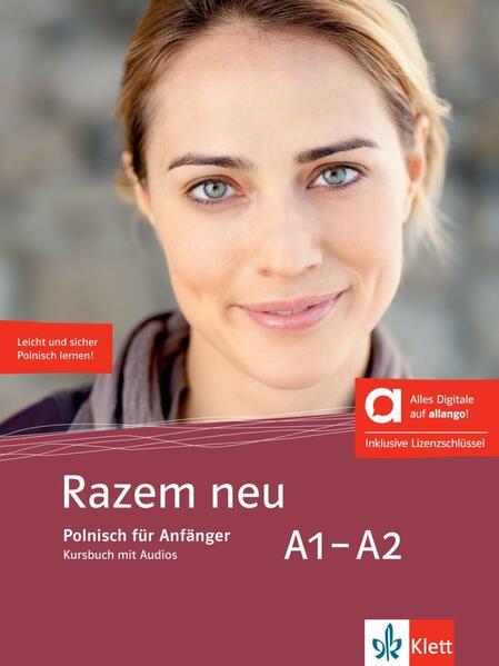 Razem neu A1-A2 - Hybride Ausgabe allango. Kursbuch mit 2 Audio-CDs inklusive Lizenzschlüssel allango (24 Monate)