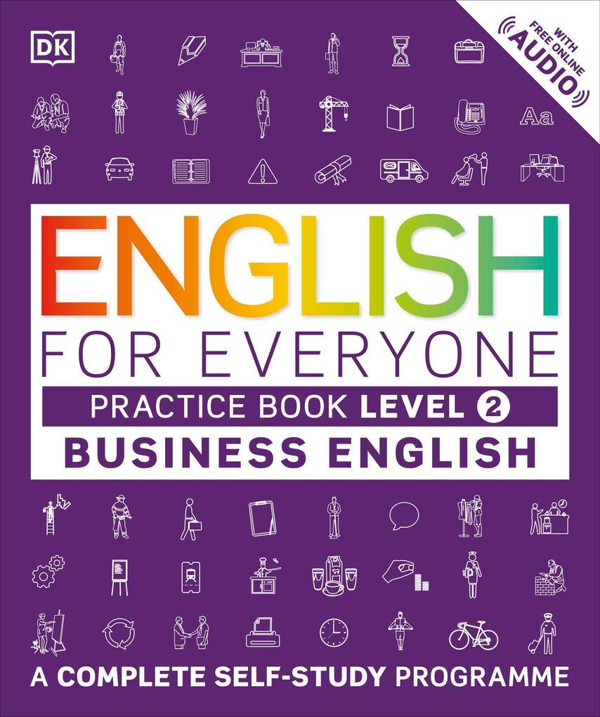 English for Everyone Business English Practice Book Level 2