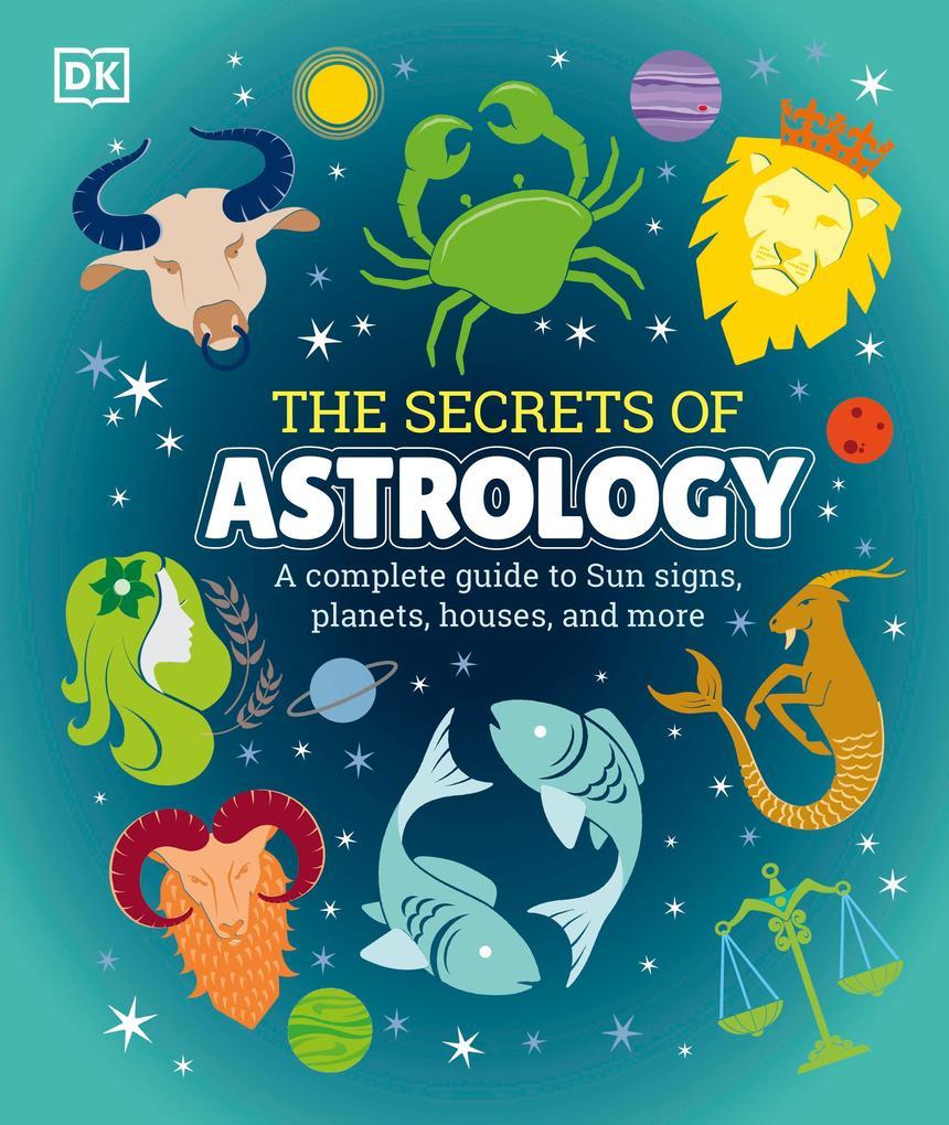 The Secrets of Astrology