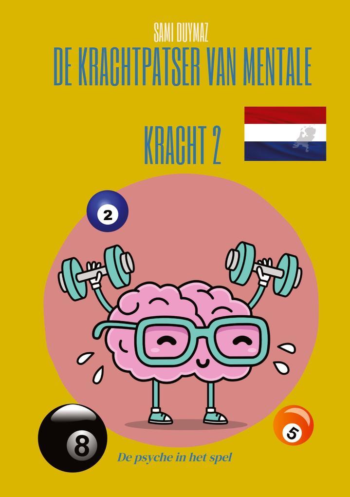 De krachtpatser van mentale kracht 2