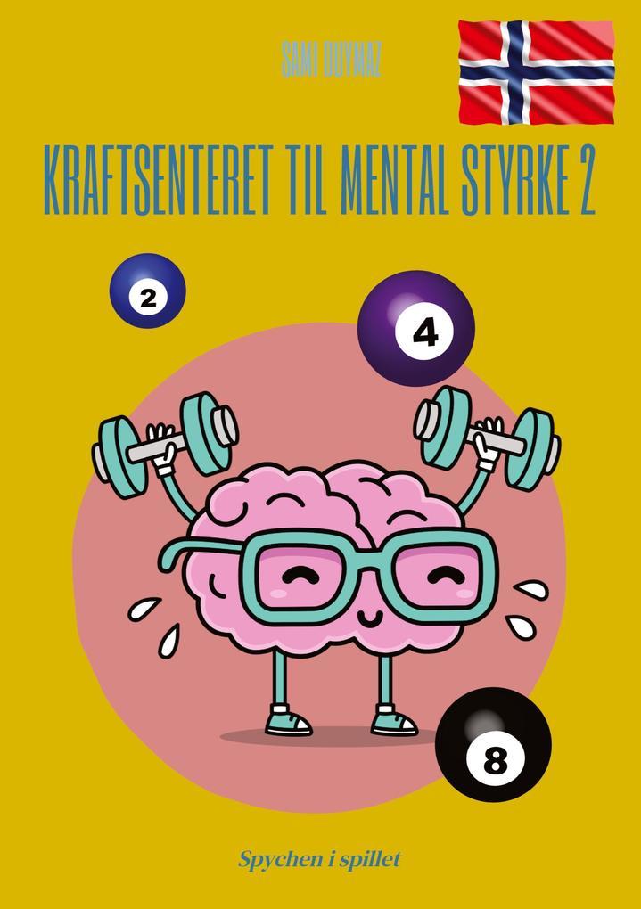 Kraftsenteret til mental styrke 2