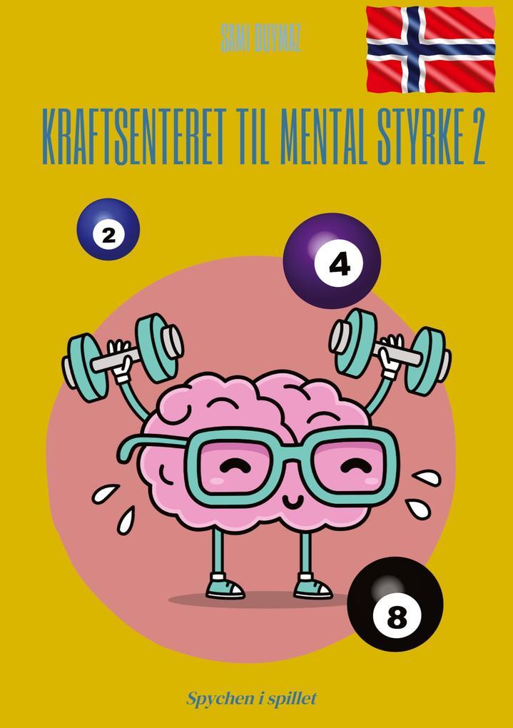 Kraftsenteret til mental styrke 2