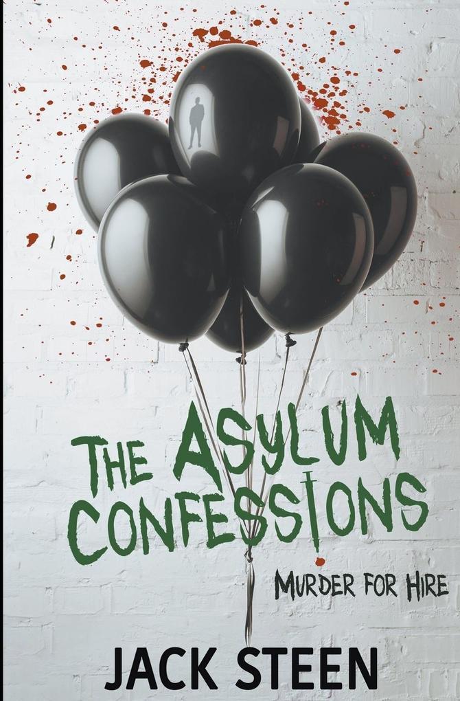 The Asylum Confessions