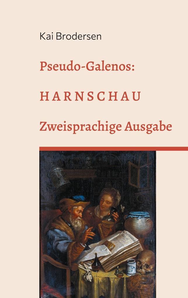 Pseudo-Galenos: Harnschau