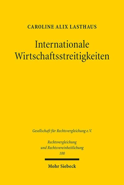 Internationale Wirtschaftsstreitigkeiten