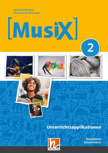 MusiX 2 (Ausgabe ab 2019) Unterrichtsapplikationen Einzellizenz (online Version)