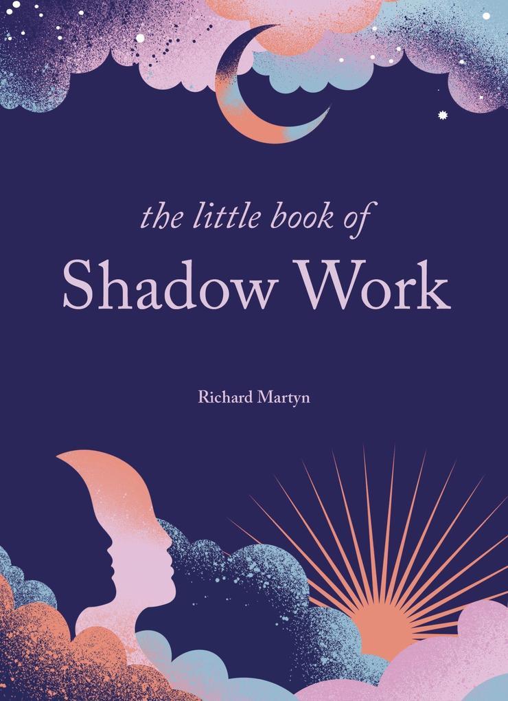 The Little Book of Shadow Work