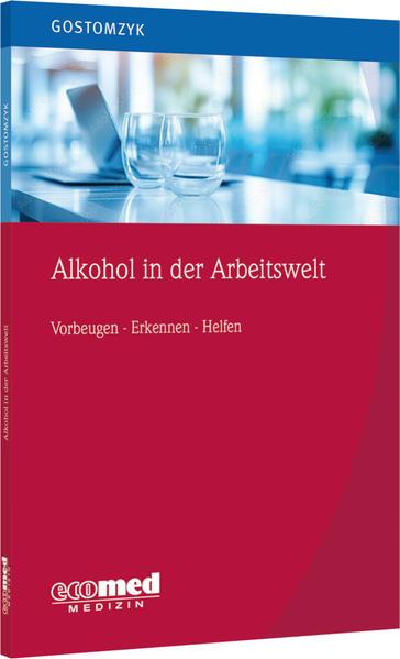 Alkohol in der Arbeitswelt