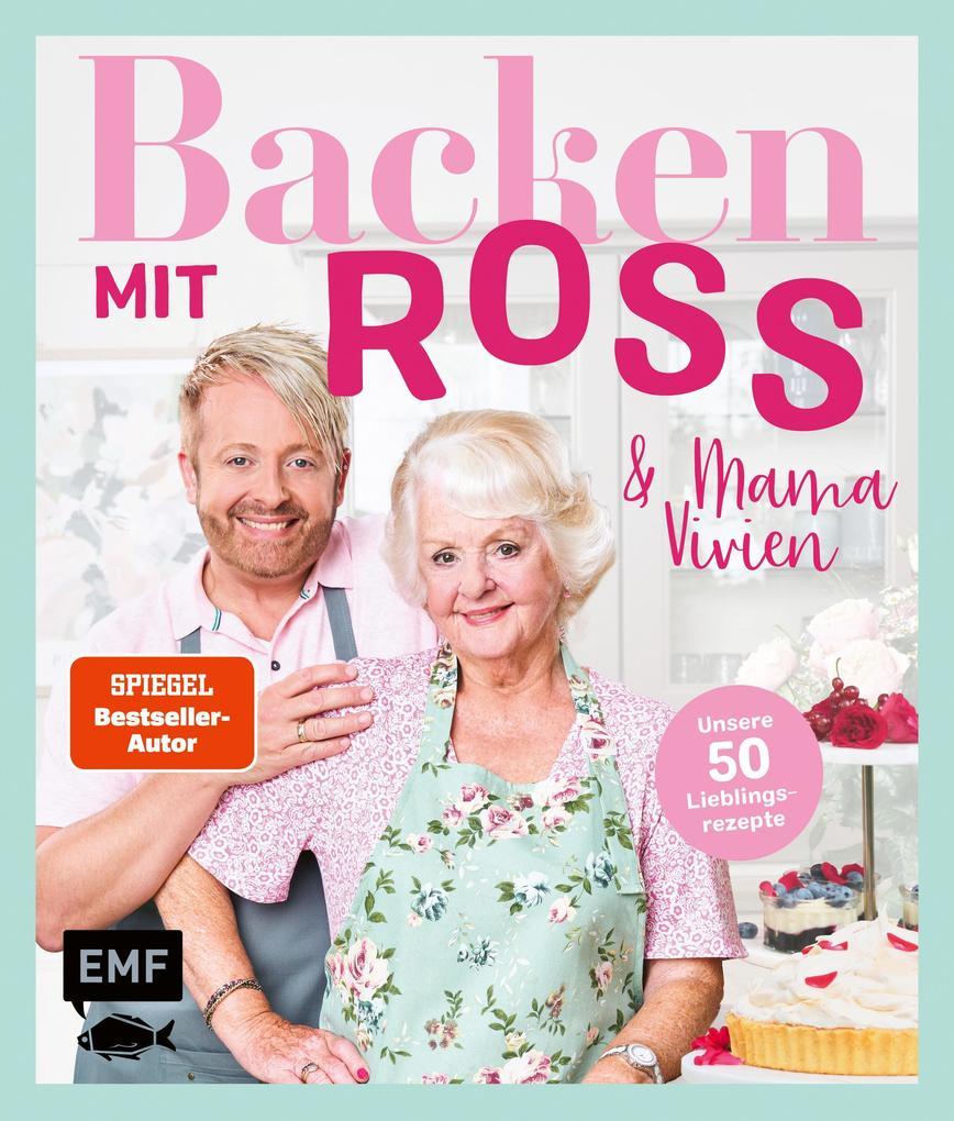 Backen mit Ross Antony und Mama Vivien