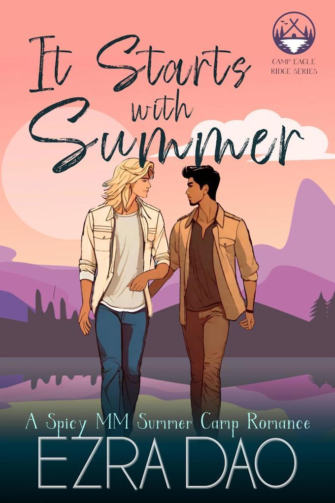 It Starts With Summer: An M/M Summer Camp Romance (Camp Eagle Ridge, #2)