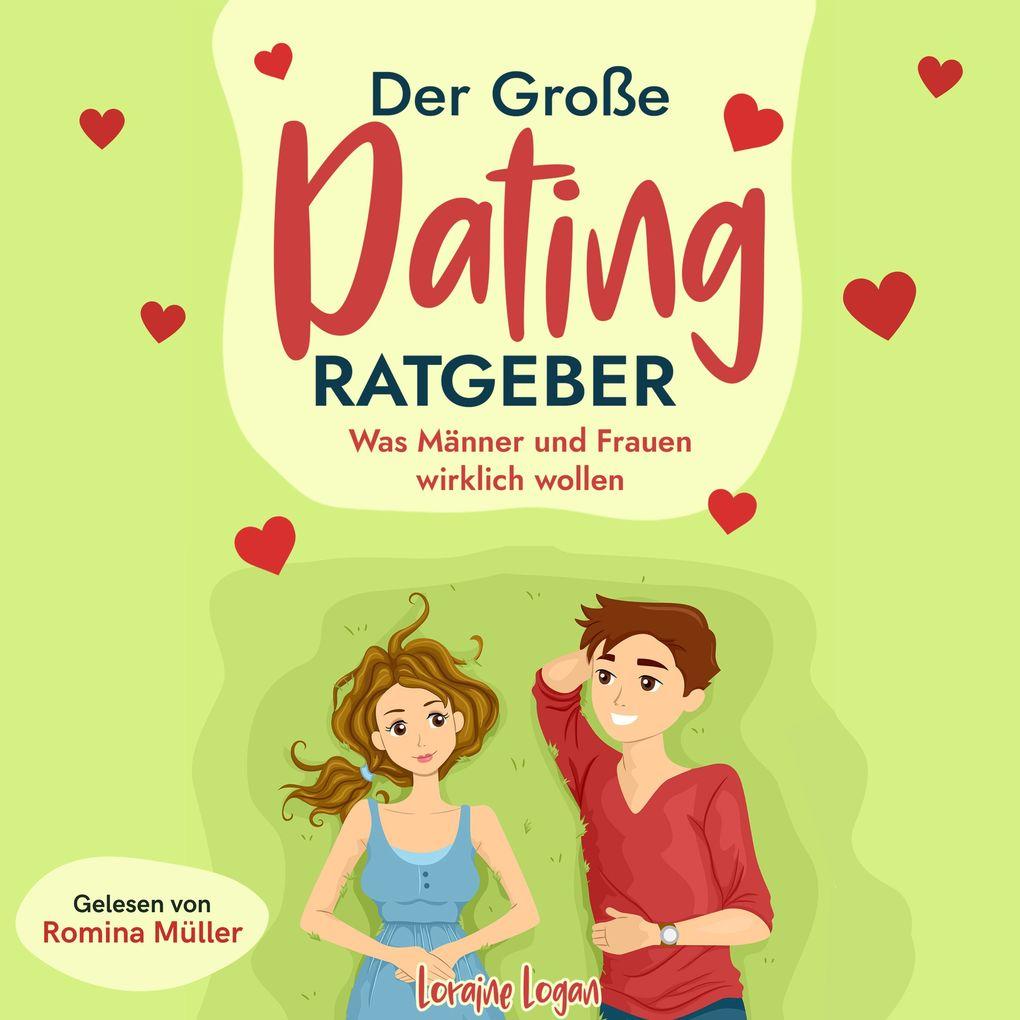 Der große Dating Ratgeber