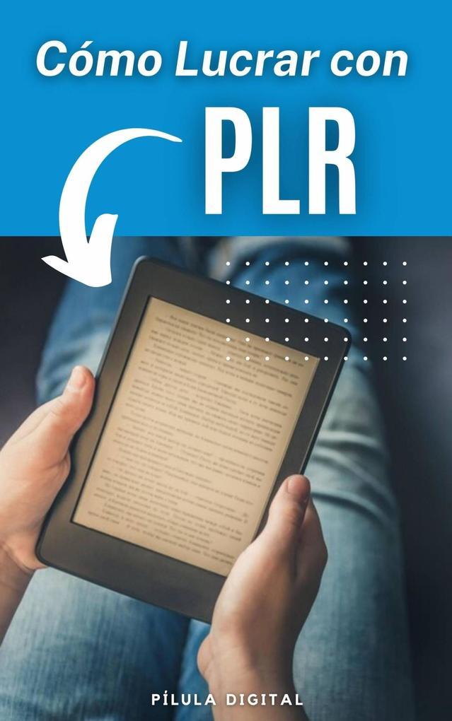 Cómo Lucrar con PLR