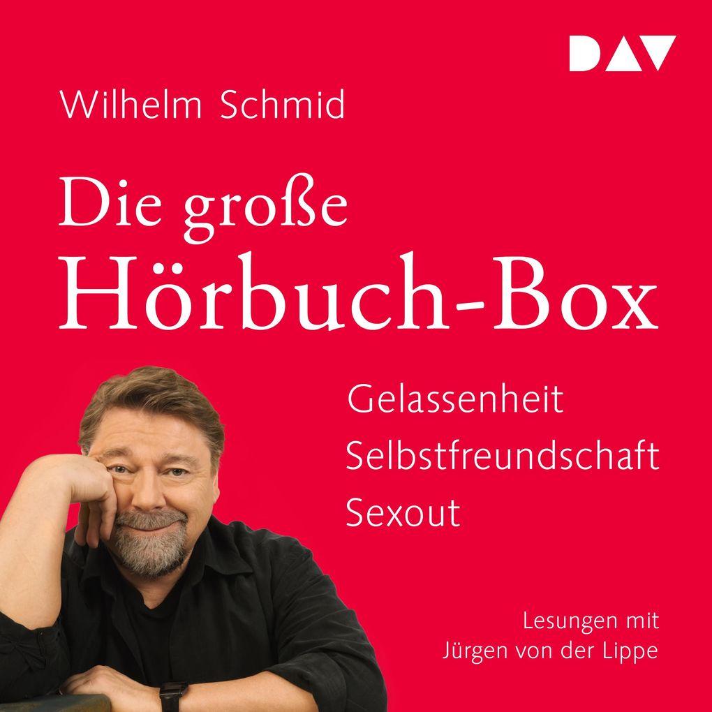 Die große Hörbuch-Box. Gelassenheit. Selbstfreundschaft. Sexout