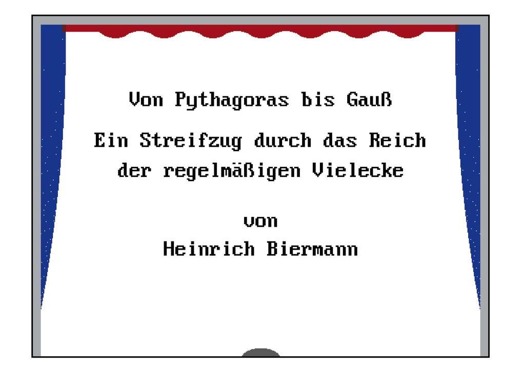 Von Pythagoras bis Gauß