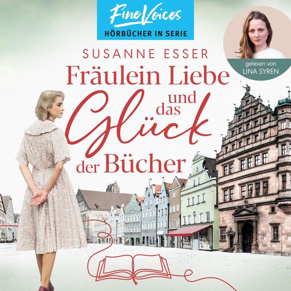 Fräulein Liebe und das Glück der Bücher