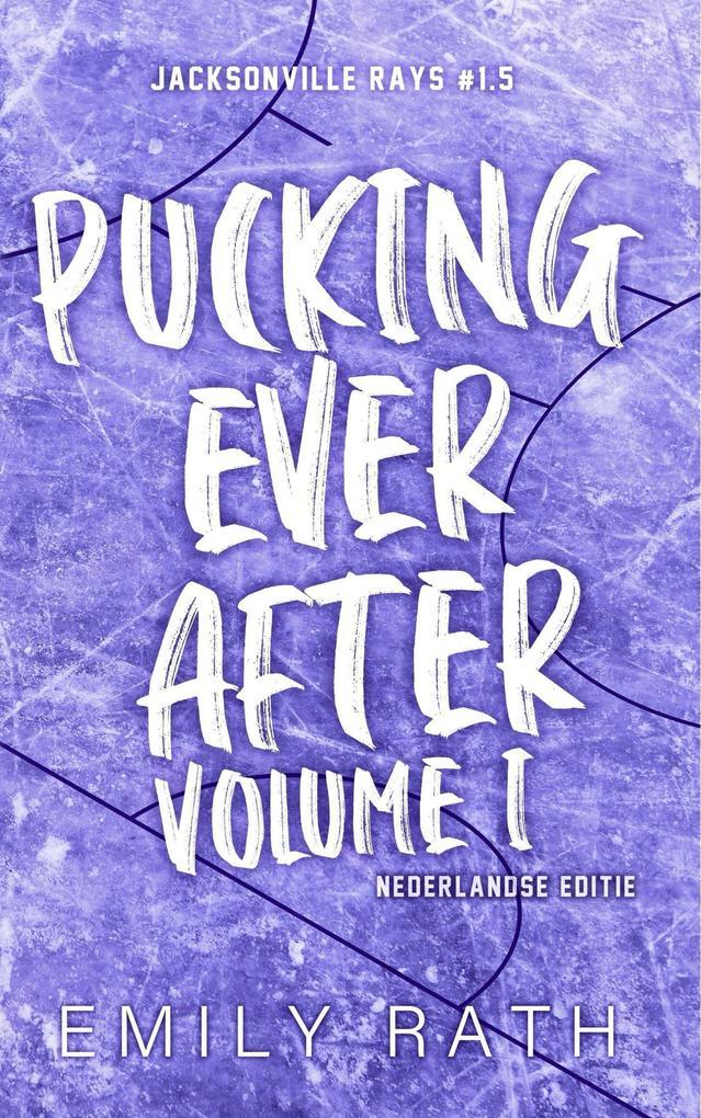 Pucking Ever After (Jacksonville Rays, #1.5)