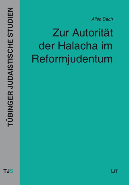 Zur Autorität der Halacha im Reformjudentum