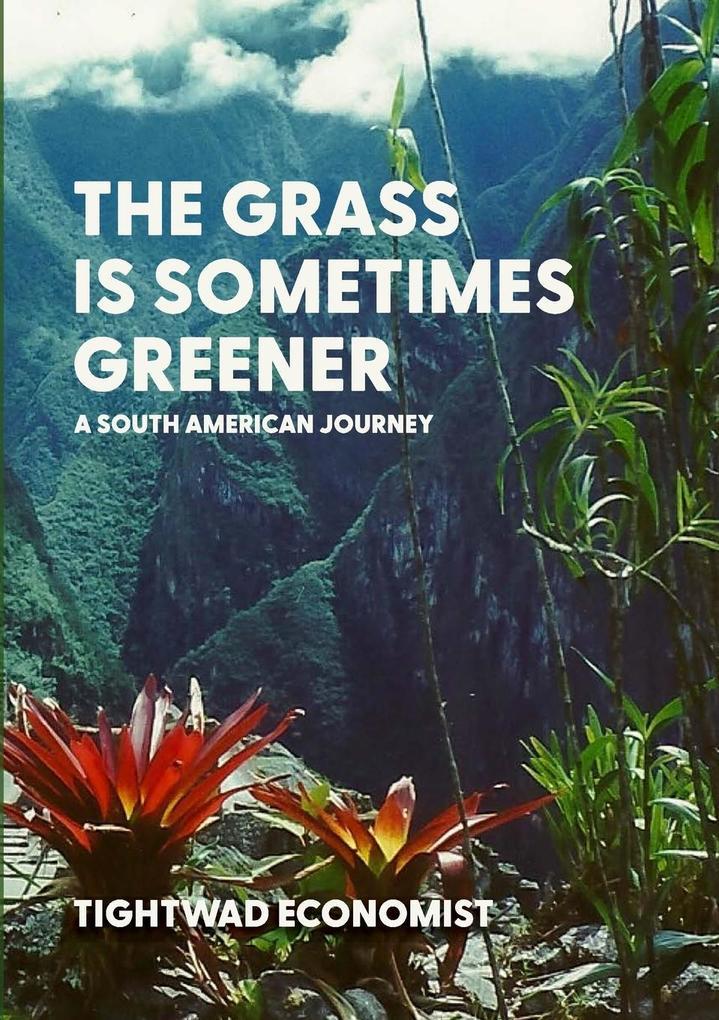 The Grass is Sometimes Greener