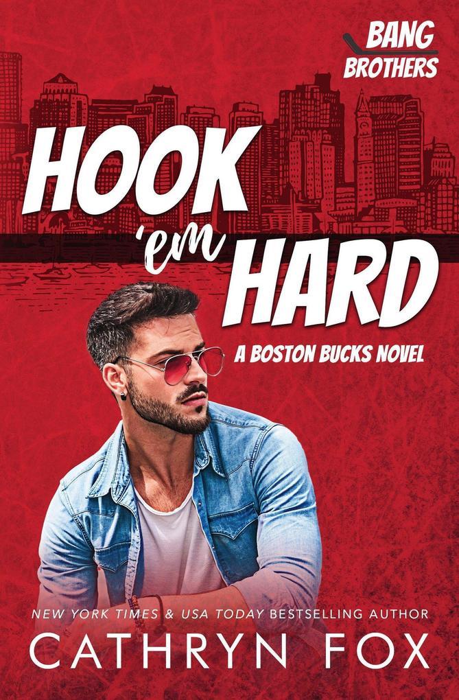 Hook 'em Hard (Boston Bucks, #3)