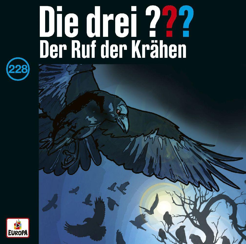 Die drei ??? 228: Der Ruf der Krähen