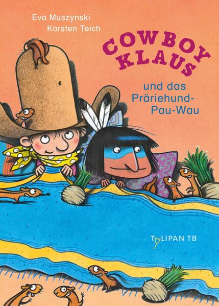 Cowboy Klaus und das Präriehund-Pau-Wau