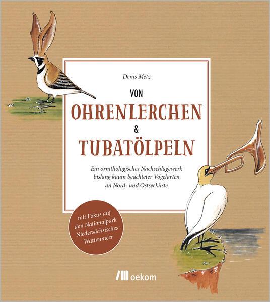 Von Ohrenlerchen und Tubatölpeln