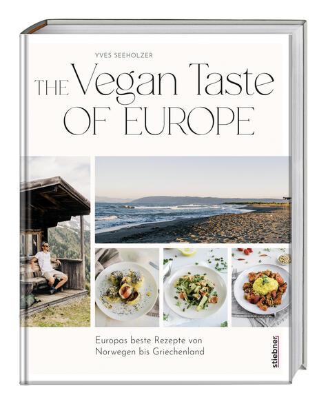 4. Yves Seeholzer: The Vegan Taste of Europe