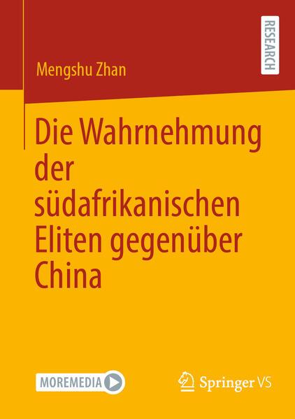 Die Wahrnehmung der südafrikanischen Eliten gegenüber China