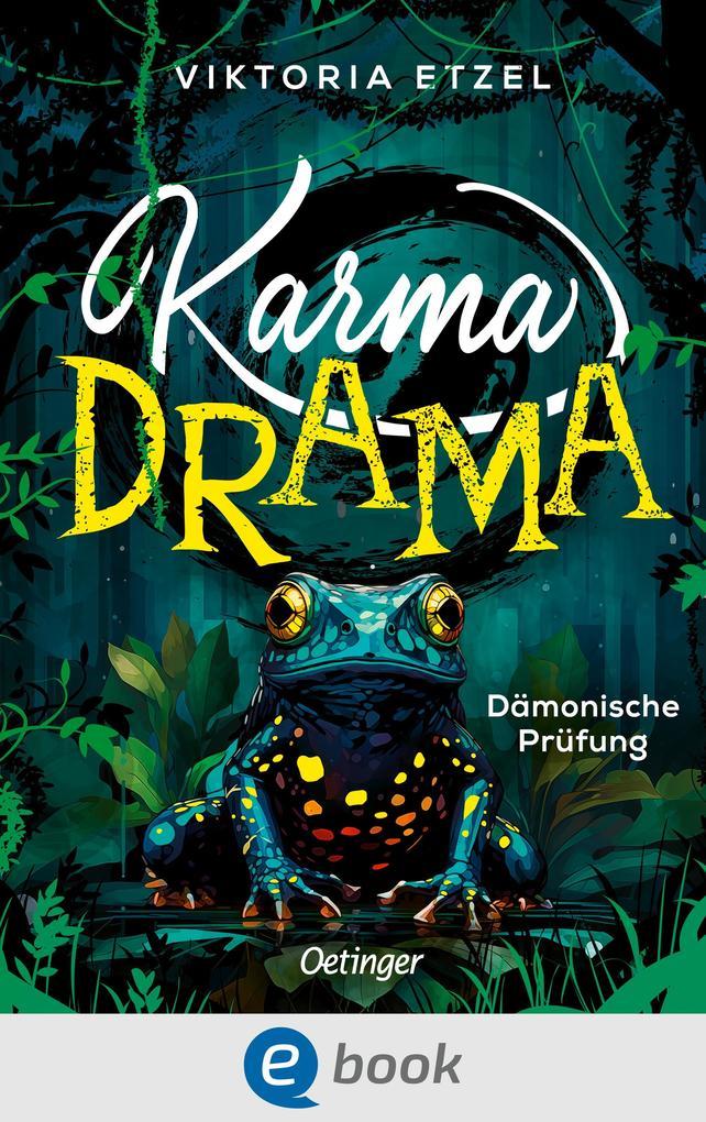 Karma Drama 1. Dämonische Prüfung