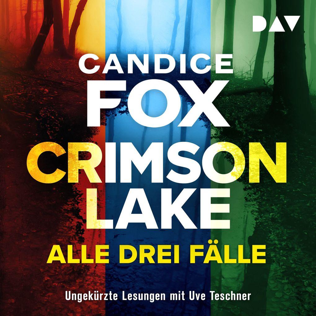 Crimson Lake Alle drei Fälle