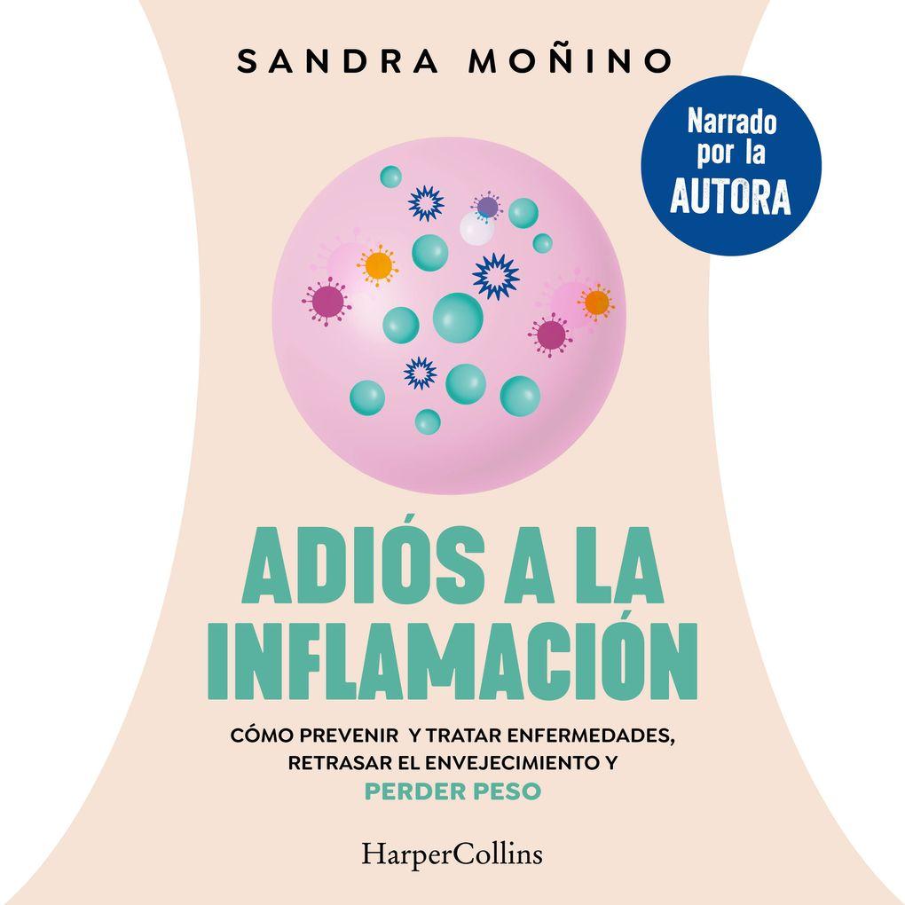 Adiós a la inflamación