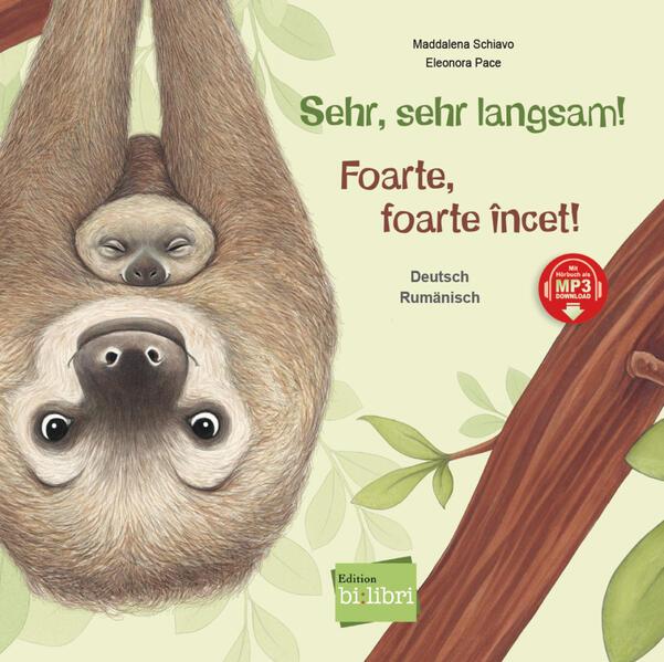 Sehr, sehr langsam! Kinderbuch Deutsch-Rumänisch