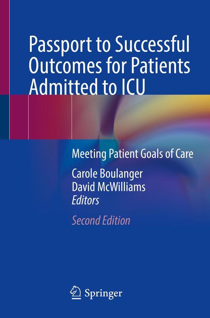 Passport to Successful Outcomes for Patients Admitted to ICU