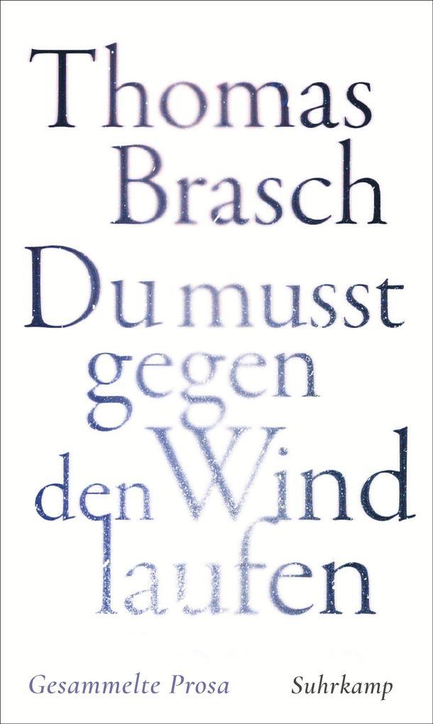 »Du mußt gegen den Wind laufen«