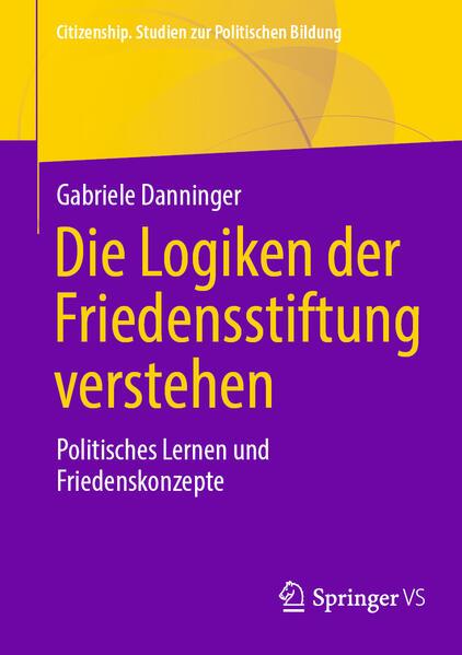 Die Logiken der Friedensstiftung verstehen