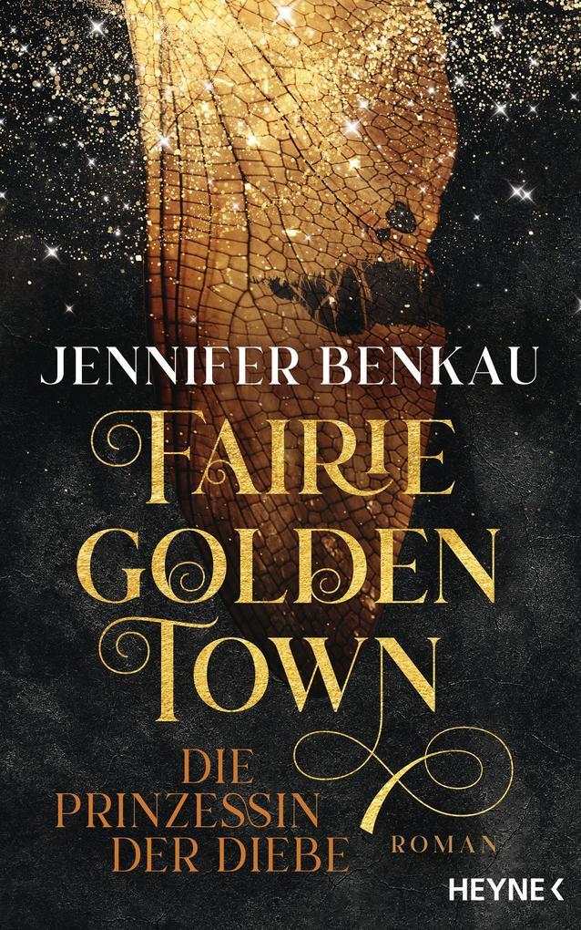 Fairiegolden Town - Die Prinzessin der Diebe