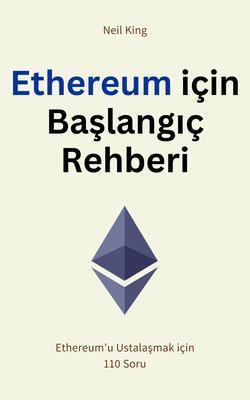 Ethereum için Baslangiç Rehberi