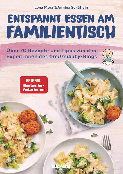 Entspannt essen am Familientisch